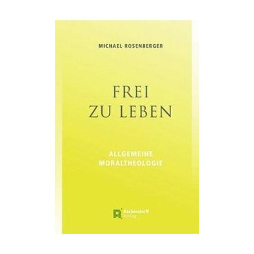 Frei zu leben – Michael Rosenberger