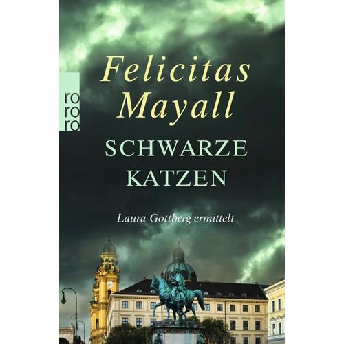 Schwarze Katzen / Laura Gottberg Bd.9 - Felicitas Mayall