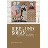 Bibel und Koran - Johann-Dietrich Thyen