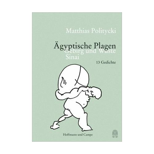 Ägyptische Plagen – Matthias Politycki