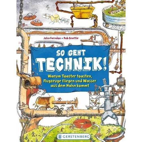 So geht Technik! – John Farndon, Rob Beattie