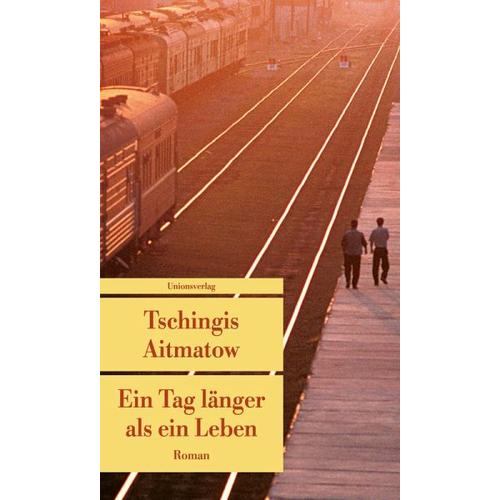 Ein Tag länger als ein Leben – Tschingis Aitmatow