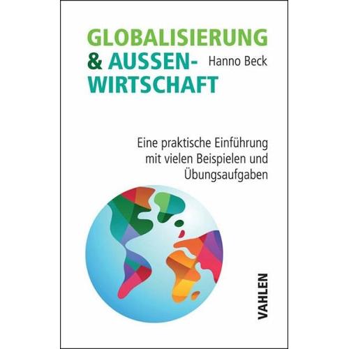 Globalisierung und Außenwirtschaft – Hanno Beck