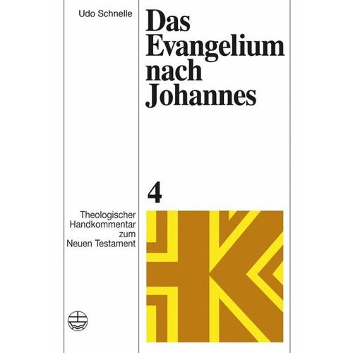 Das Evangelium nach Johannes – Udo Schnelle