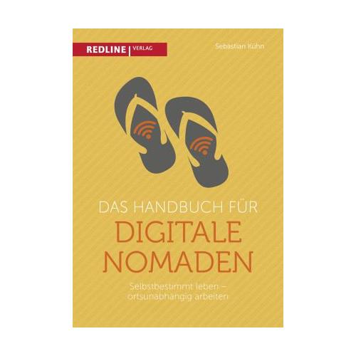 Das Handbuch für digitale Nomaden – Sebastian Kühn