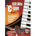 100 Hits in C-Dur, für Keyboard/Klavier und Gitarre