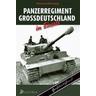 Panzerregiment Großdeutschland im Einsatz - Hans-Joachim Jung