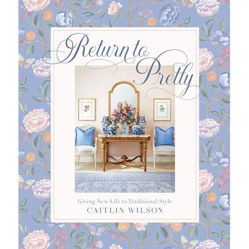 Return to Pretty – Caitlin Wilson