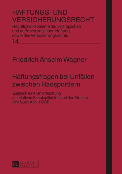 Haftungsfragen bei Unfällen zwischen Radsportlern – Friedrich Wagner