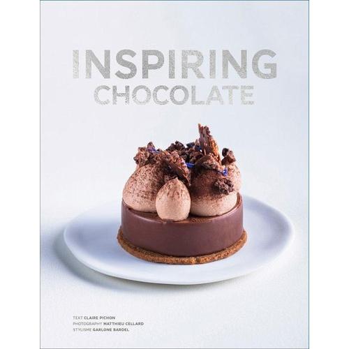 Inspiring Chocolate – Claire Pichon