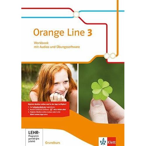 Orange Line 3. Workbook mit Audios und Übungssoftware. Grundkurs. Ausgabe 2014