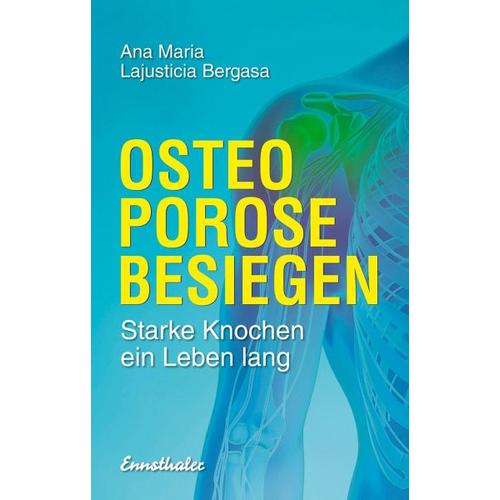 Osteoporose besiegen – Ana M. Lajusticia Bergasa