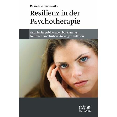 Resilienz in der Psychotherapie – Rosmarie Barwinski