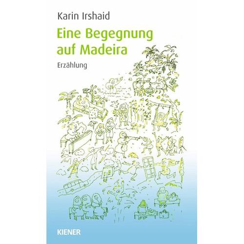 Eine Begegnung auf Madeira – Karin Irshaid