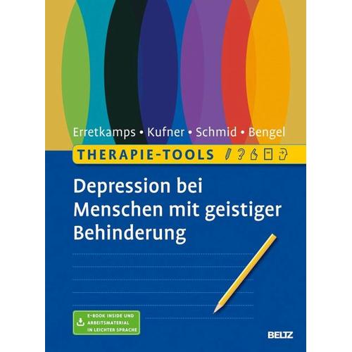 Therapie-Tools Depression bei Menschen mit geistiger Behinderung – Anna Erretkamps, Katharina Kufner, Susanne Schmid, Jürgen Bengel