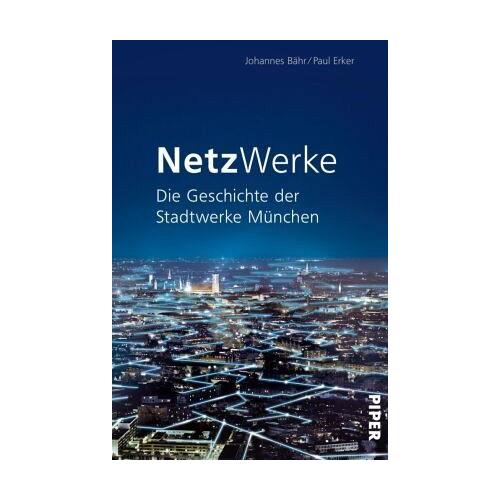 NetzWerke – Johannes Bähr, Paul Erker