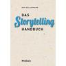 Das Storytelling-Handbuch - Ron Kellermann