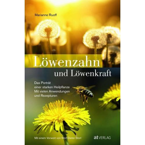 Löwenzahn und Löwenkraft – Marianne Ruoff