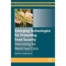 Emerging Technologies for Promoting Food Security - Chandra Herausgegeben:Madramootoo