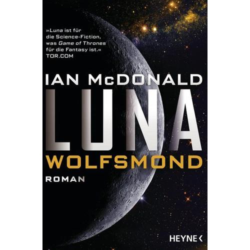 Wolfsmond / Luna Saga Bd.2 - Ian McDonald