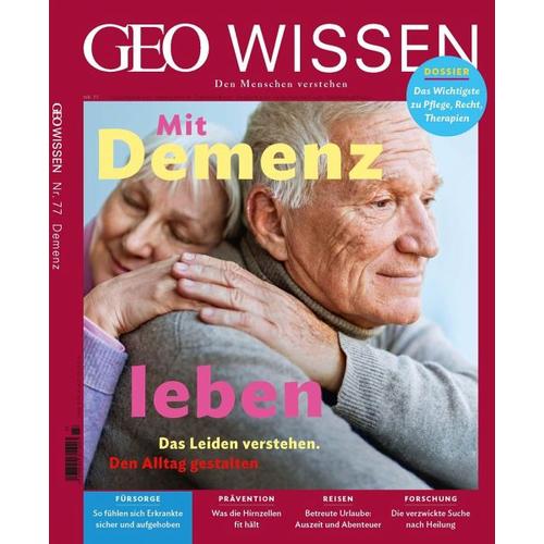 GEO Wissen / GEO Wissen 77/2022 – Mit Demenz leben