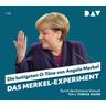 Das Merkel-Experiment. Die lustigsten O-Töne von Angela Merkel - Martin Nusch