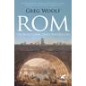 Rom - Greg Woolf