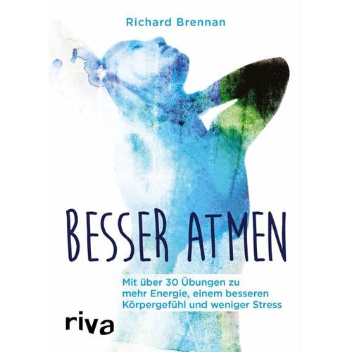 Besser atmen – Richard Brennan