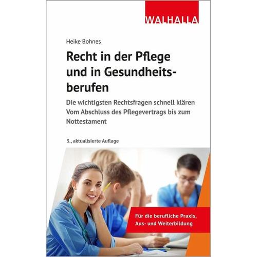 Recht in der Pflege und in Gesundheitsberufen – Heike Bohnes