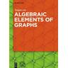 Algebraic Elements of Graphs - Yanpei Liu
