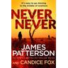 Never Never - James Patterson, Candice Fox