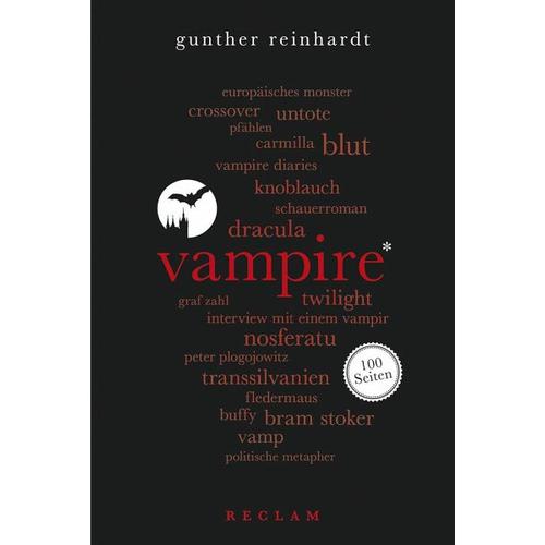 Vampire. 100 Seiten – Gunther Reinhardt