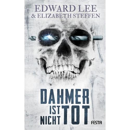 Dahmer ist nicht tot – Elizabeth Steffen, Edward Lee