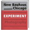 New Bauhaus Chicago - Herausgegeben:Bauhaus-Archiv Berlin