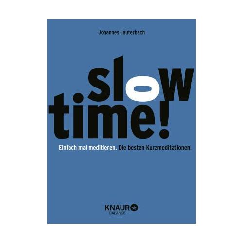 Slowtime! – Johannes Lauterbach