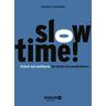 Slowtime! - Johannes Lauterbach