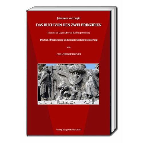 Das Buch von den zwei Prinzipien – Johannes von Lugio