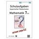 Mathematik 7 II/III - Schulaufgaben bayerischer Realschulen (LPlus) - mit Lösungen