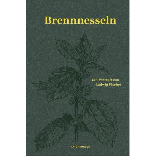 Brennnesseln – Ludwig Fischer