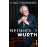 Reinhold Würth - Helge Timmerberg