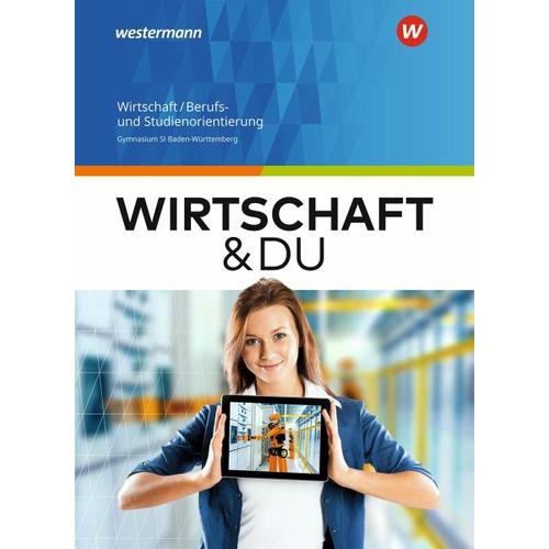 Wirtschaft und DU Schulbuch. Baden-Württemberg
