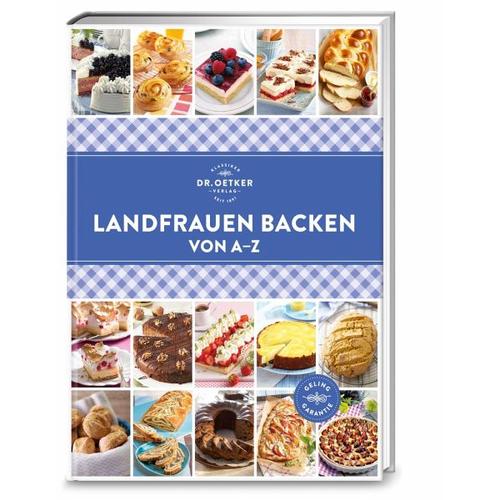 Landfrauen Backen von A – Z – Oetker