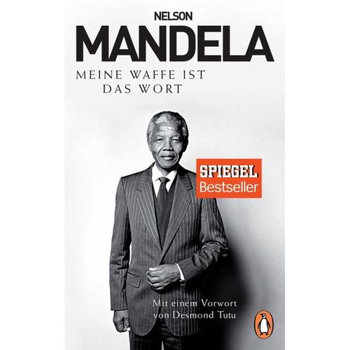 Meine Waffe ist das Wort – Nelson Mandela