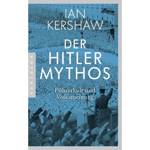 Der Hitler-Mythos - Ian Kershaw