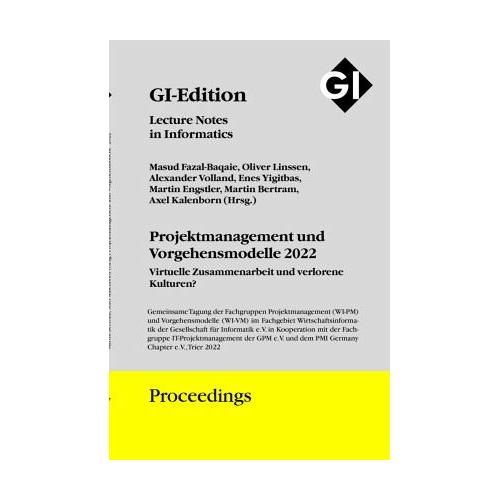 GI Edition Proceedings Band 327 – Projektmanagement und Vorgehensmodelle 2022 (PVM 2022)