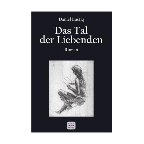 Das Tal der Liebenden – Daniel Lustig