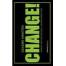 Change! - Graeme Maxton