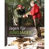 Jagen für Jungjäger - Peter Burkhardt, Andreas David