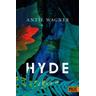 Hyde - Antje Wagner
