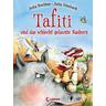 Tafiti und das schlecht gelaunte Nashorn / Tafiti Bd.11 - Julia Boehme